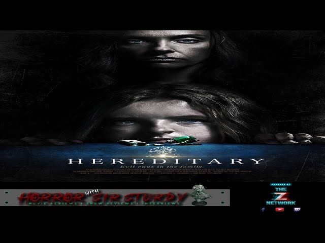 HORROR WITH SIR. STURDY EPISODE 200  HEREDITARY MOVIE REVIEW