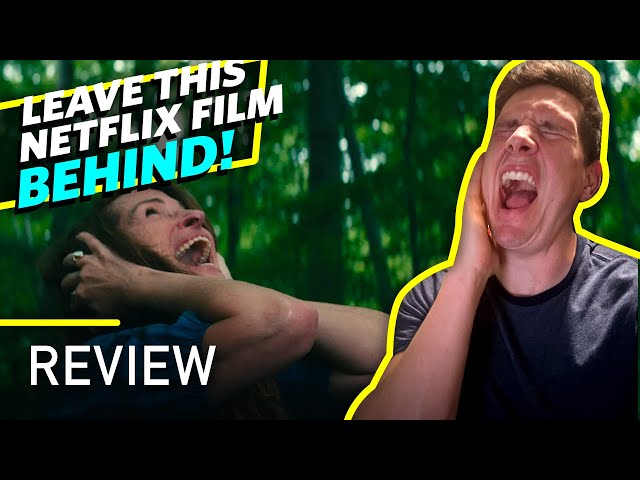 Leave The World Behind Movie Review - I Wish I Left This Behind