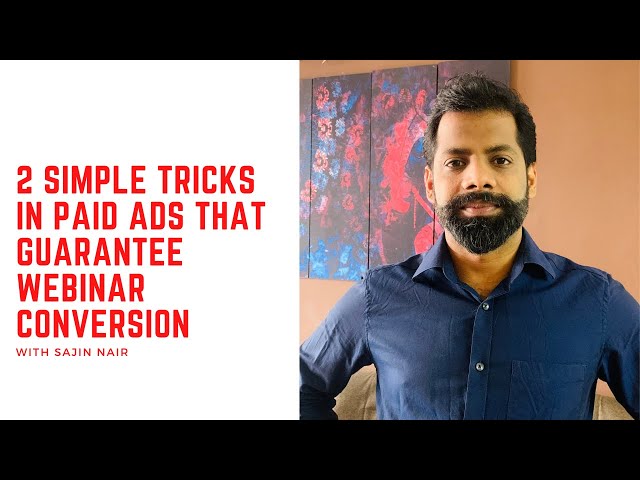 2 Simple Tricks in Paid Ads That Guarantee Webinar Conversion