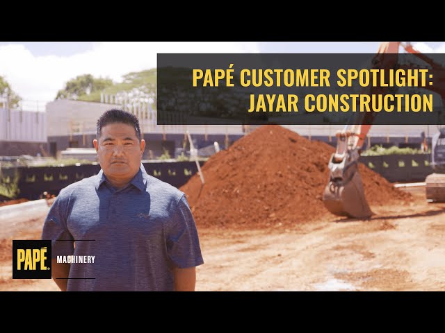 Papé Customer Spotlight:  Jayar Construction