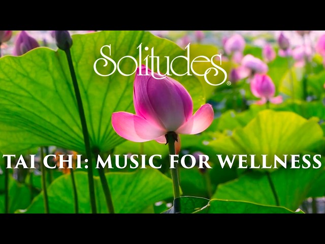 Dan Gibson’s Solitudes - Lotus Temple | Tai Chi: Music for Wellness