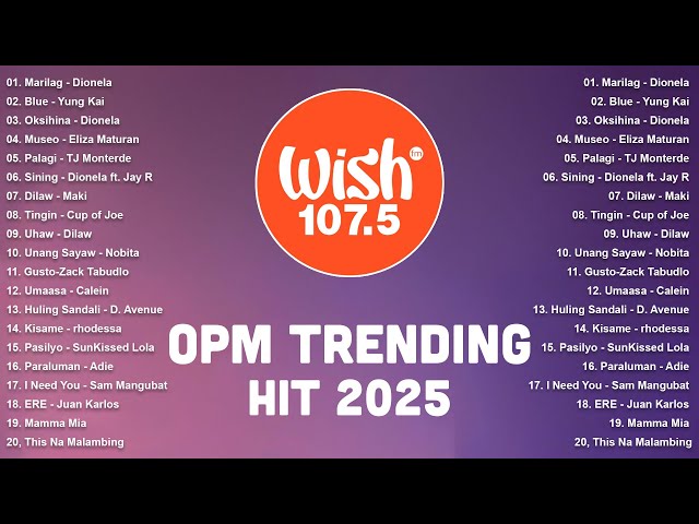 Best of Wish 107.5 Songs Playlist with Lyrics | OPM Trending 2025 | Happy Valentine’s | Marilag