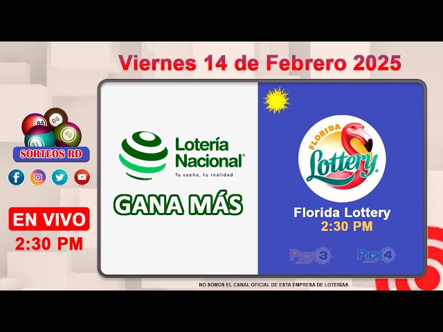 Lotería Nacional Gana Más y Florida Lottery en VIVO │Viernes 14 de febrero 2025  – 2:30 PM