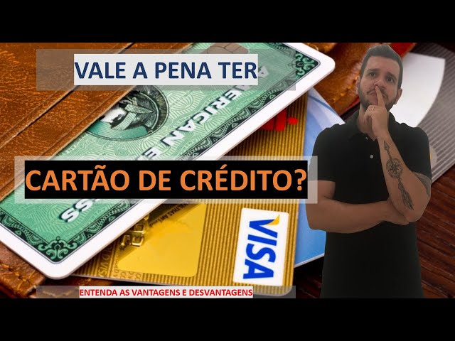 VALE A PENA TER CARTÃO DE CRÉDITO? Quais as Vantagens e Desvantagens? Como Não Pagar Anuidade?