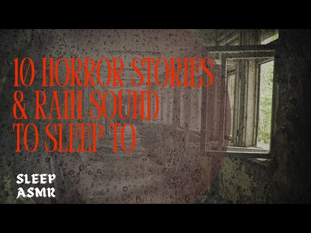 (1+ Hour) Sleep Horror Stories | Rain Sounds | 10 Twisted Nightmares for Sleep & Relaxation