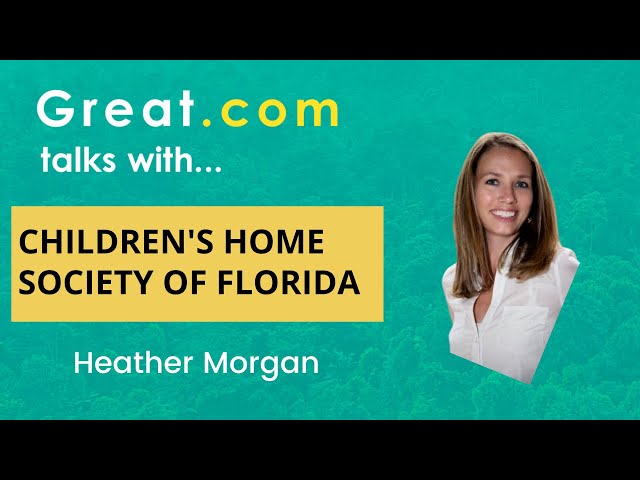 #560 Children's Home Society of Florida Interview - Ending the Need for Foster Care