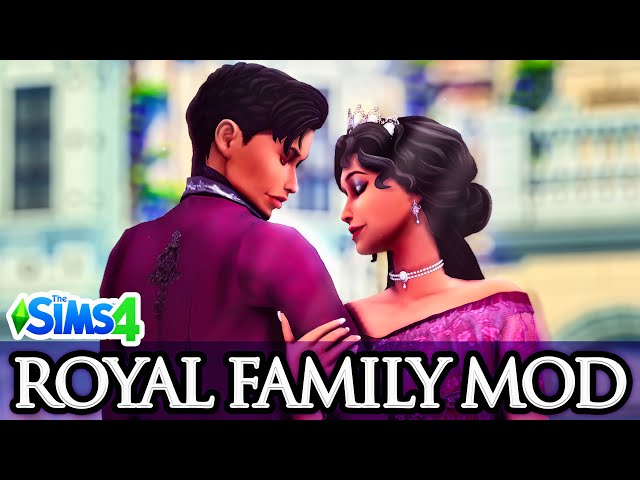 ROYAL FAMILY MOD | The Sims 4: Mod Review