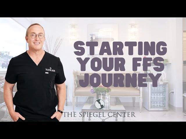 Starting your FFS Journey with Dr. Jeffrey Spiegel of The Spiegel Center