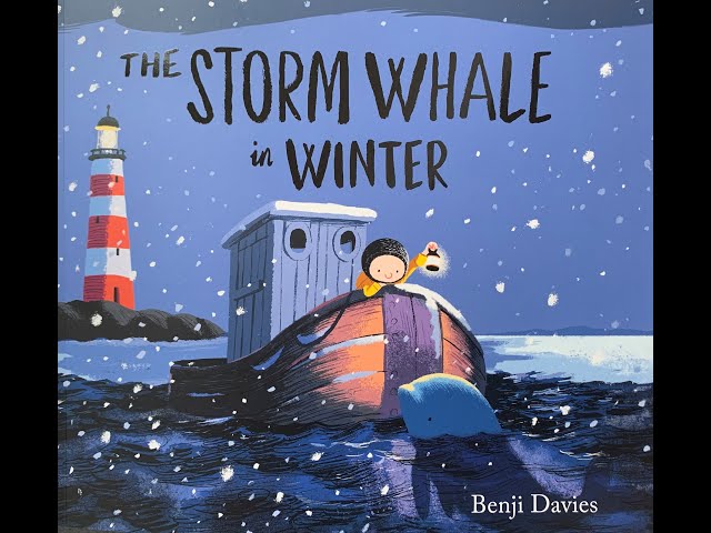 The Storm Whale in Winter - Give Us A Story!