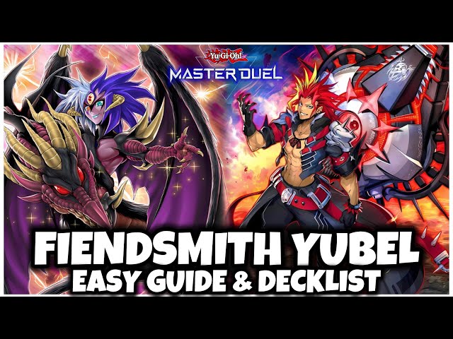 FIENDSMITH YUBEL | EASY GUIDE & DECKLIST!