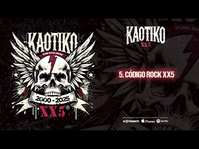 KAOTIKO "Código Rock XX5" (Audiosingle)