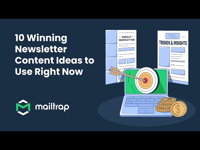 10 Winning Newsletter Content Ideas to Use Right Now