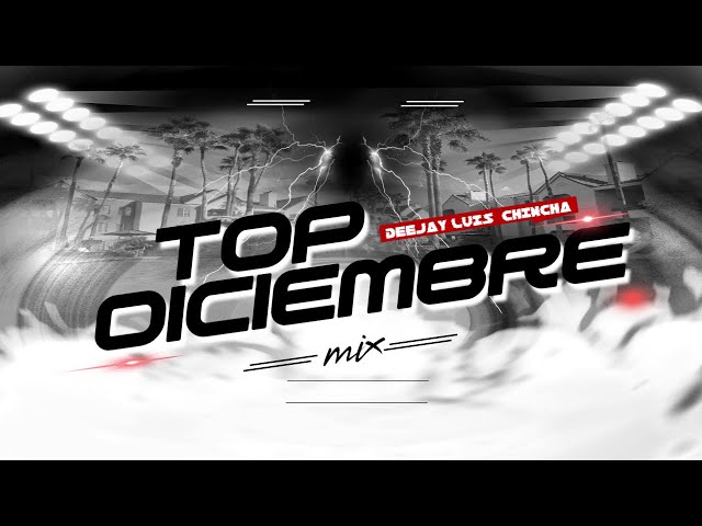 MIX TOP DICIEMBRE - 2024 - ( SOLTERA, DEGENERE, +57, SI NO ES CONTIGO, SOLIDA, MIRAME, DOBLEXXO )