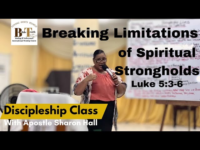 Breaking Limitations of Spiritual Strongholds | Apostle Sharon Hall | Discipleship Class