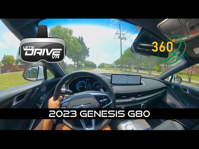 2023 Genesis G80  -  Let’s Drive VR - 360 View First Person Driving