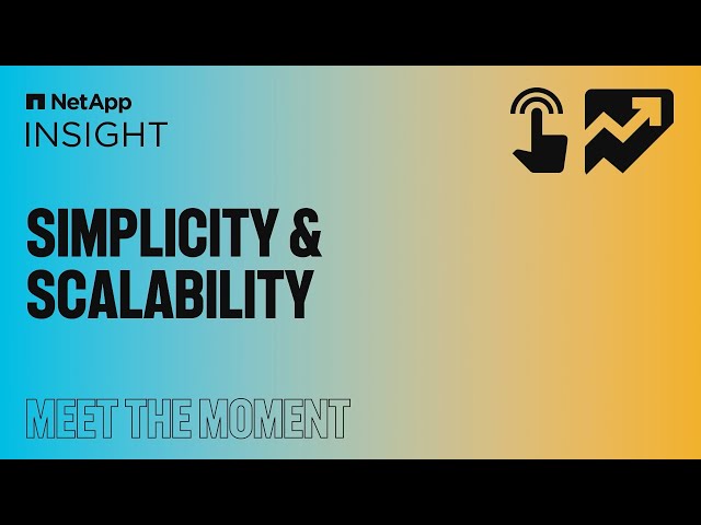 Meet the Moment - Simplicity and scalability