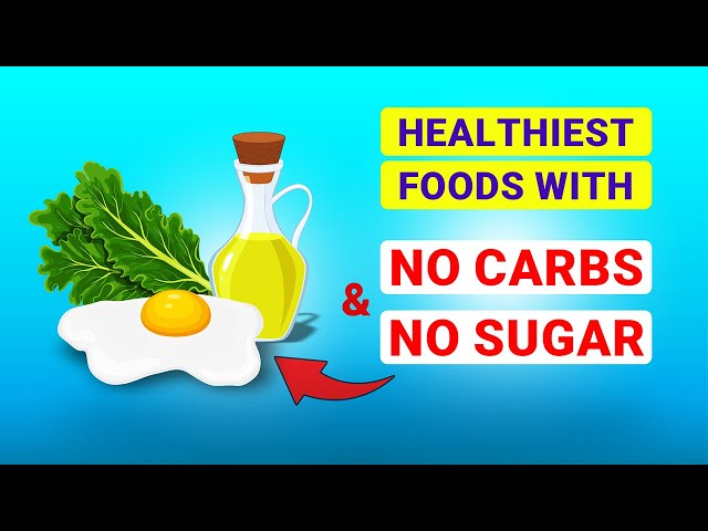 9 Healthiest Foods With Almost No Carbs & No Sugar | Perfect for Diabetes & Kidney Health