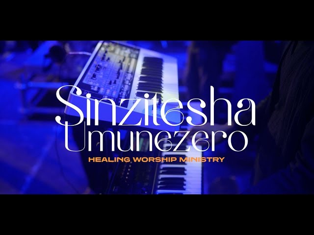 SINZITESHA UMUNEZERO ||  Healing Worship Ministry  #gospel #music for More info call: +250788627508