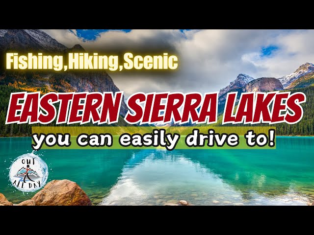 EASTERN SIERRA LAKES you can EASILY DRIVE 🚗 to / Hwy 395/ Fishing, hiking,& awesome scenery