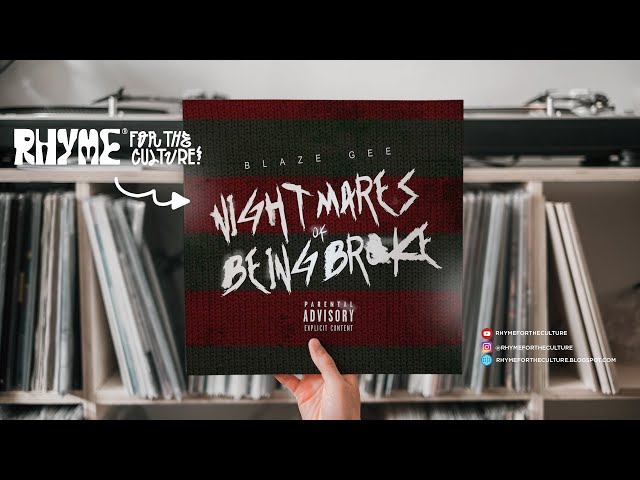 Blaze Gee - Nightmares of Being Broke (Full Album)