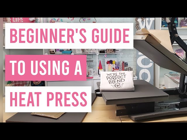 🤓 Beginners Guide to Using a Heat Press - How to use a Heat Press