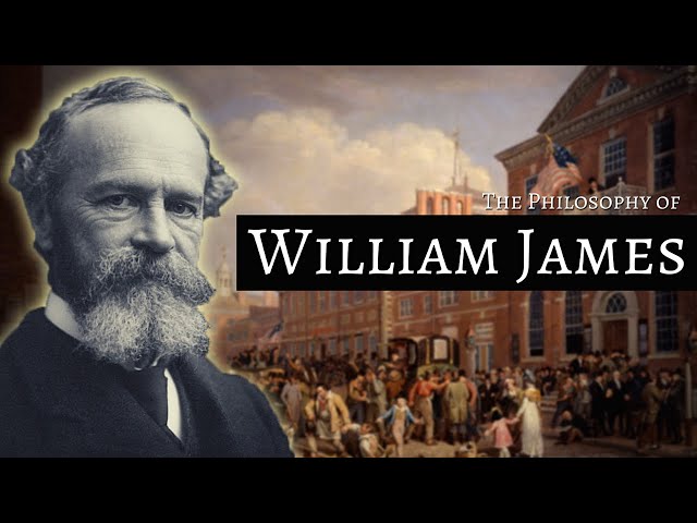 The Philosophy of William James