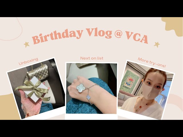 Van Cleef & Arpels birthday shopping Vlog, unboxing Alhambra necklace! #vcashopping #vcavlog #tryon