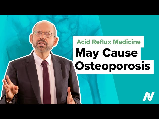 Acid Reflux Medicine May Cause Osteoporosis