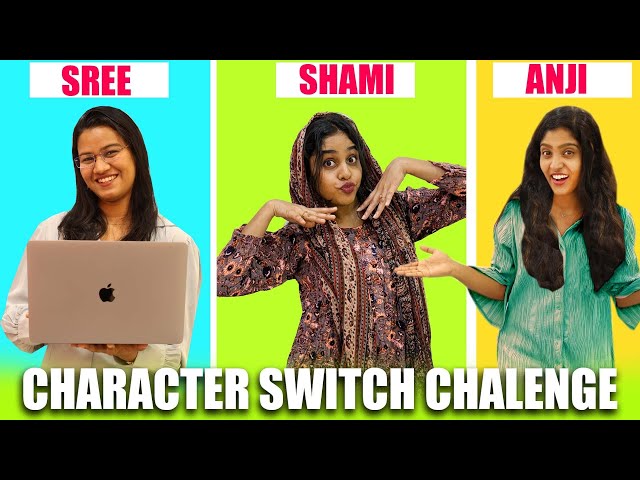 CHARACTER SWITCH CHALLENGE 😍 | ചിരിച്ചു ചത്ത് 😂 | PULLOTHI