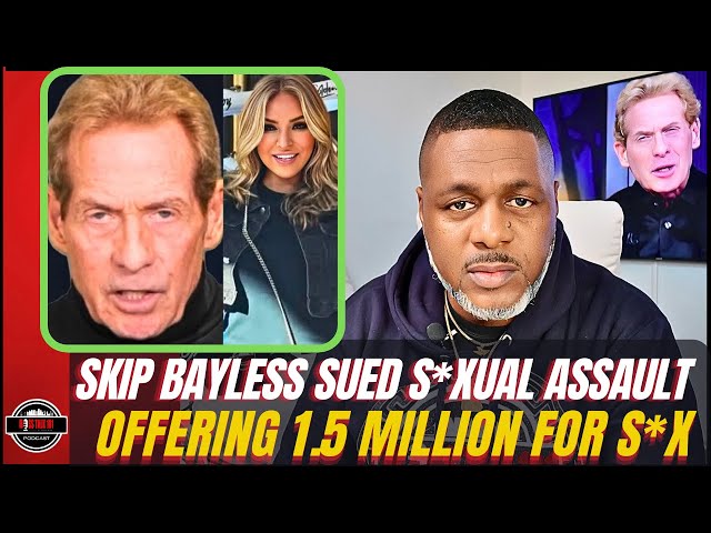 Skip Bayless Sued For S*xual Battery 1.5 Million For S*X! Accusing The Victim Of Shannon Sharpe!