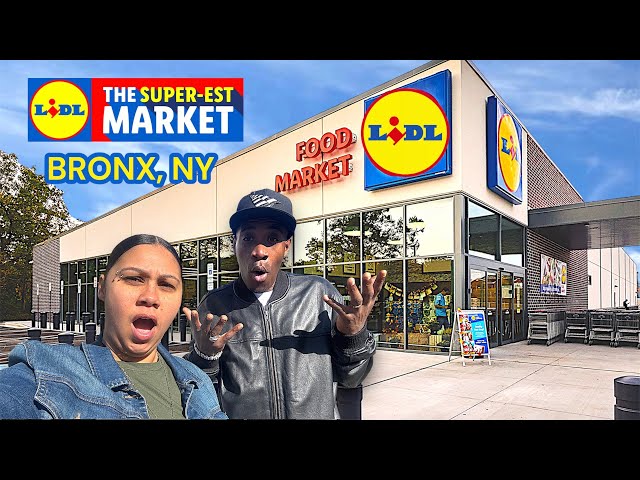 LIDL The *NEWEST* Supermarket In The Bronx!