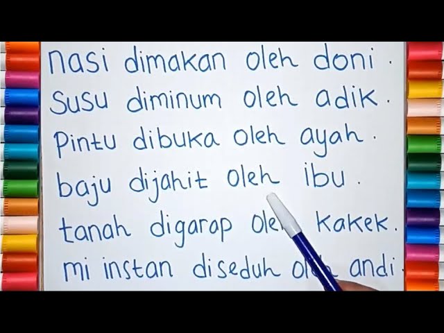 Belajar Menulis dan Membaca Kalimat Bahasa Indonesia tentang Kalimat  Pasif untuk TK, Paud dan SD