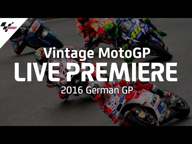 2016 #GermanGP | Vintage MotoGP™