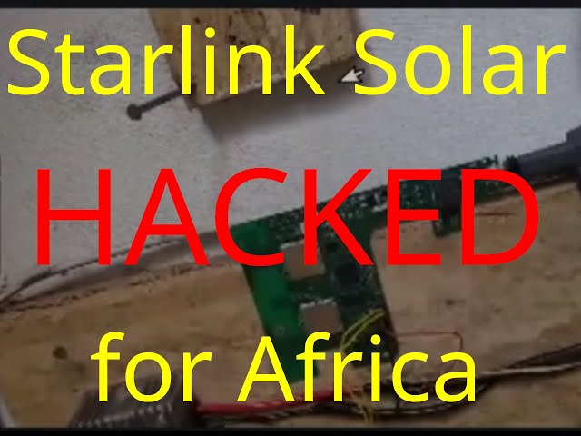 Solar Starlink Hack in Africa