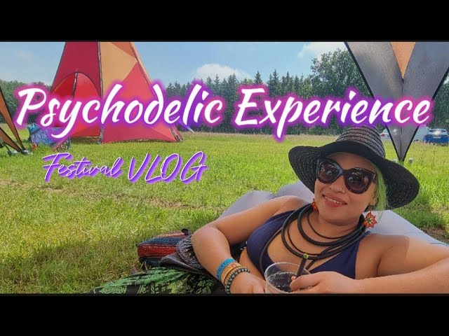 Psychedelic Experience Festival 2024 Vlog Psytrance