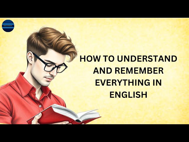 How To Understand And Remember Everything In English || Graded Reader || Improve Your English