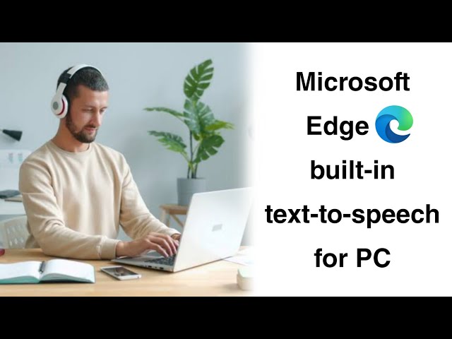 Microsoft Edge Read Aloud - TTS of Windows 10