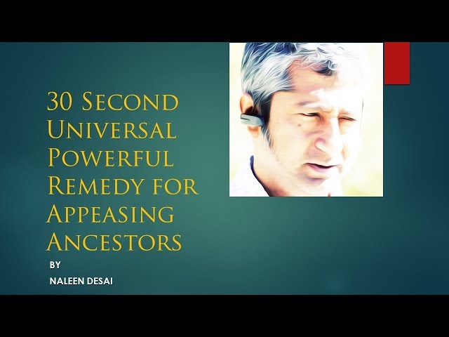 30 Second Universal Powerful Remedy for Appeasing Ancestors