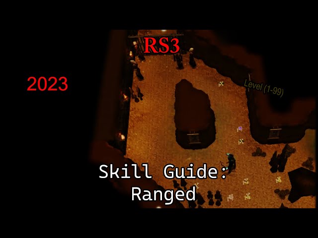 RS3: Ranged Skill Guide: 1-99 2023 🏹