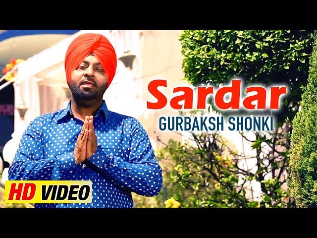 Sardar || Gurbaksh Shonki || Jelly Manjitpuri || Latest Song 2018 || Kb Music Company