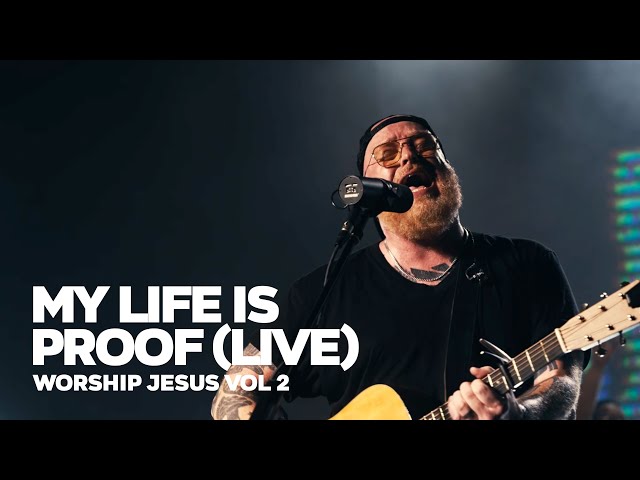 My Life Is Proof - Worship Jesus Vol 2 (Live) I went from Addiction to Redemption