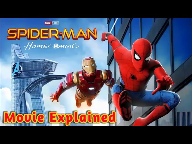 Spider Man Homecoming (2017) Movie Explained In Hindi/Urdu | Summarized हिंदी