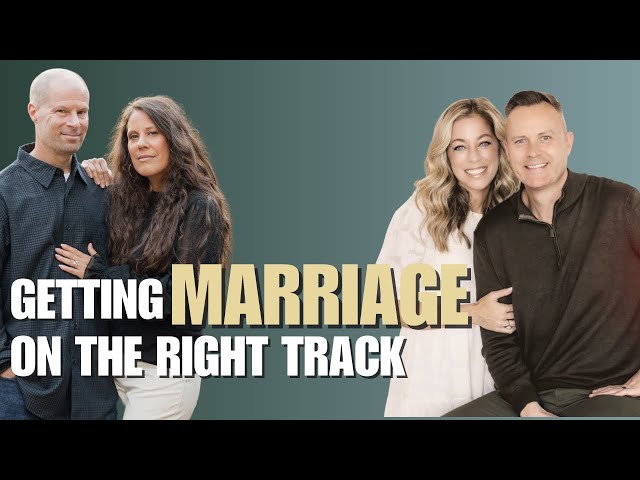 Learning practical tips to get your marriage on the right track with Tony & Bre Wood | EP. 121