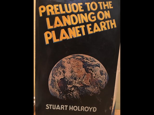 "PRELUDE TO THE LANDING ON PLANET EARTH" STUART HOLROYD,1977, Chap 2/1 "THE FORMING OF THE TRIANGLE"