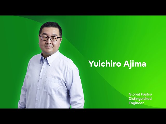 【Global Fujitsu Distinguished Engineer】安島　雄一郎（コンピューティング）