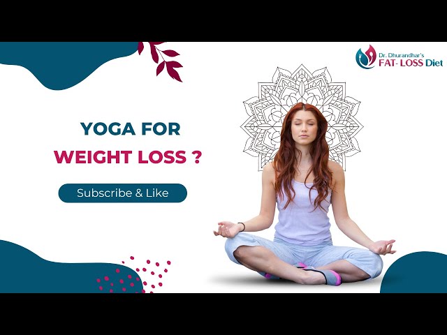 Yoga for Weight Loss?