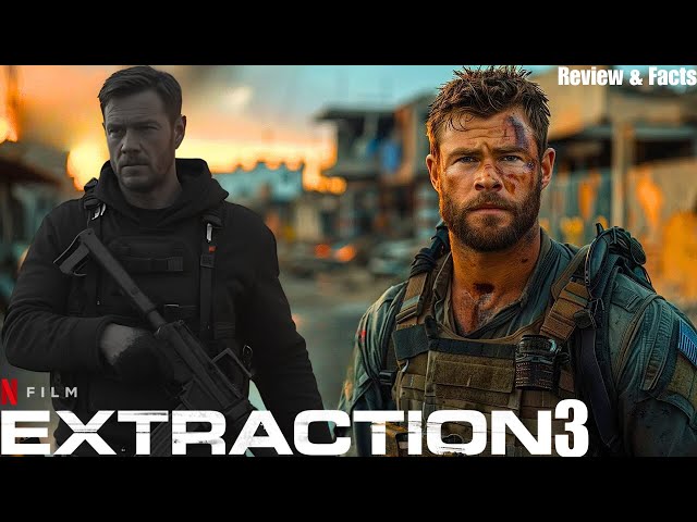 EXTRACTION 3 Full Movie in English HD (2024) | Chris Hemsworth, Idris Elba | Netflix Reviews & Facts