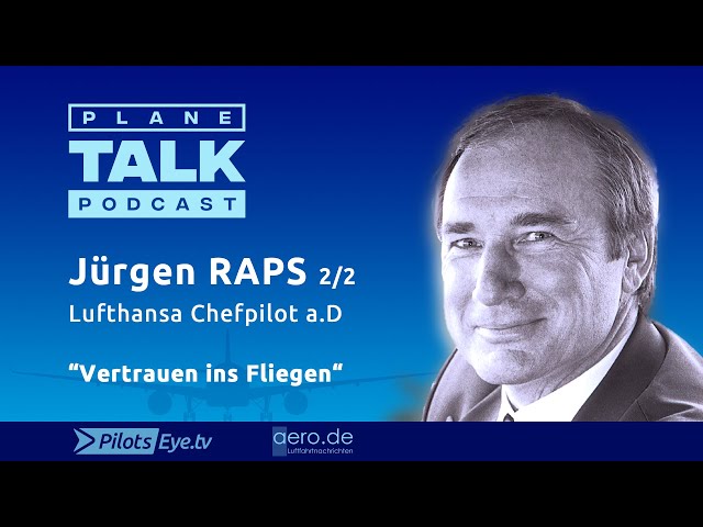 planeTALK | Prof Jürgen RAPS 2/2 „Strengthening confidence in flying“  (English Subtitles)