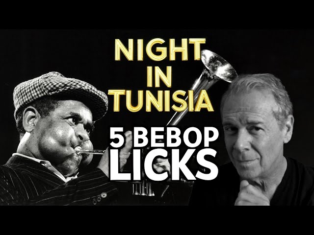 5 Genuine Bebop Licks You Can Use When Improvising On Night In Tunisia