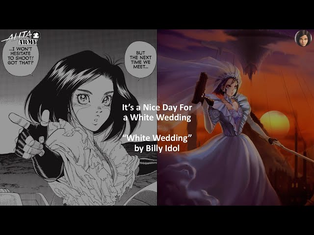 It’s a Nice Day For a White Wedding Alita | Alita Battle Angel 2